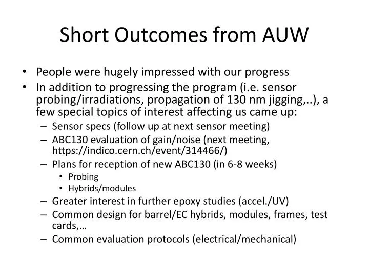 short outcomes from auw