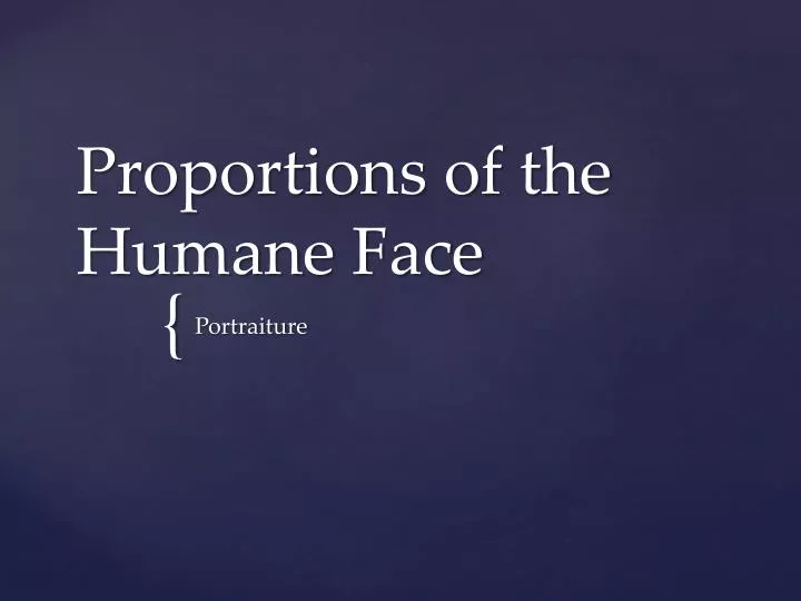 proportions of the humane face