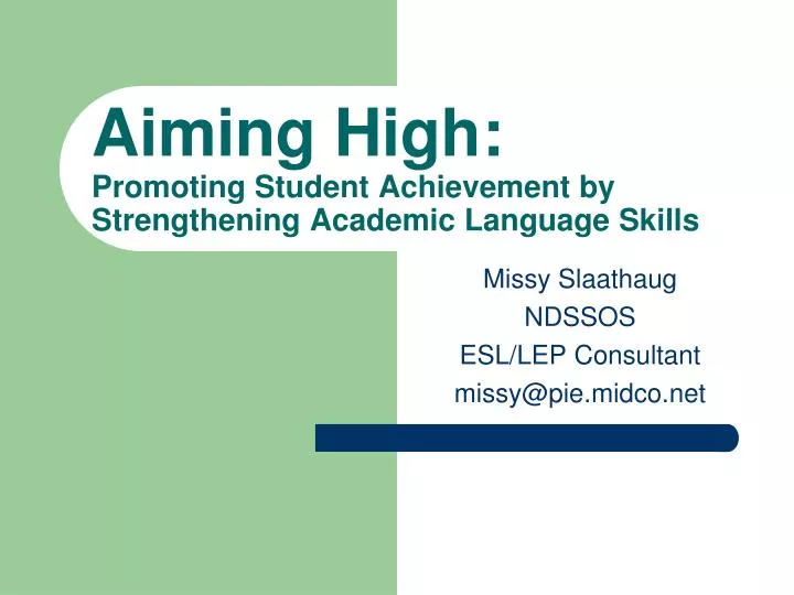 aiming high promoting student achievement by strengthening academic language skills