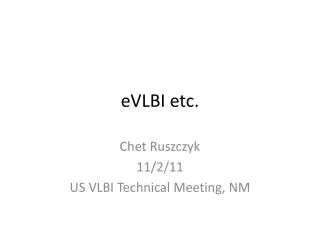 eVLBI etc.