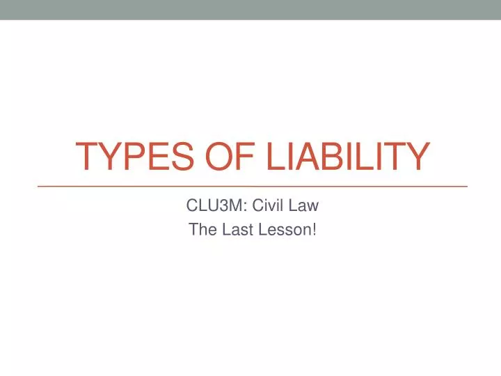 types of liability