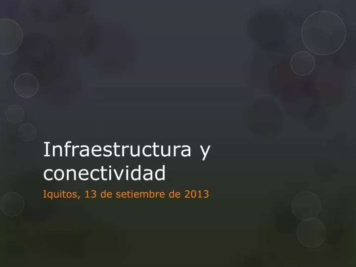 infraestructura y conectividad
