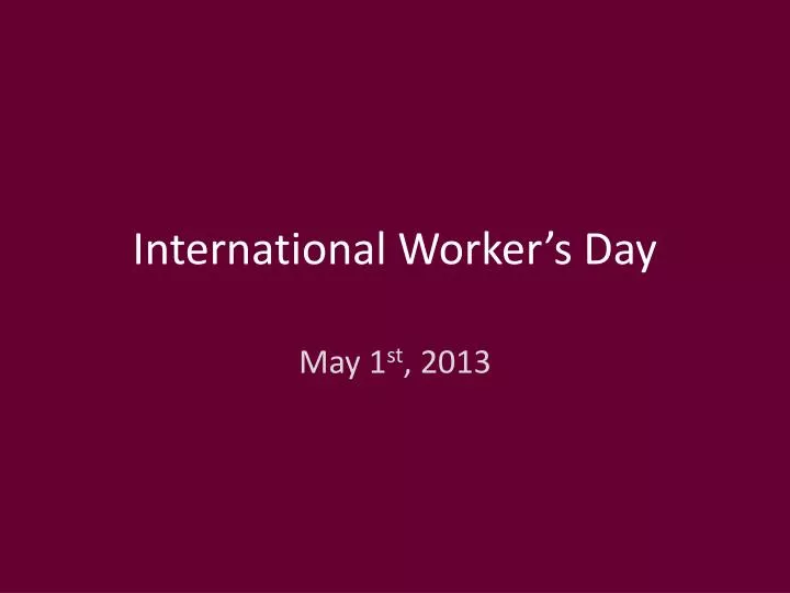 international worker s day
