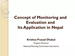 Concept of Monitoring and Evaluation and Its Application in Nepal