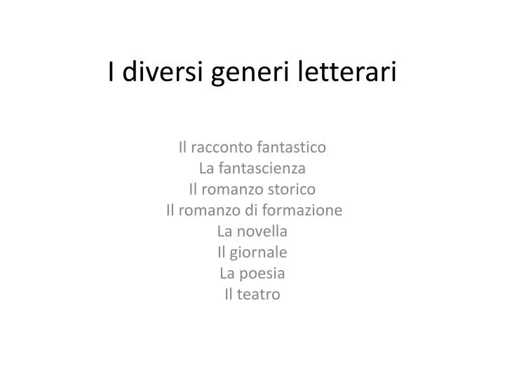 i diversi generi letterari