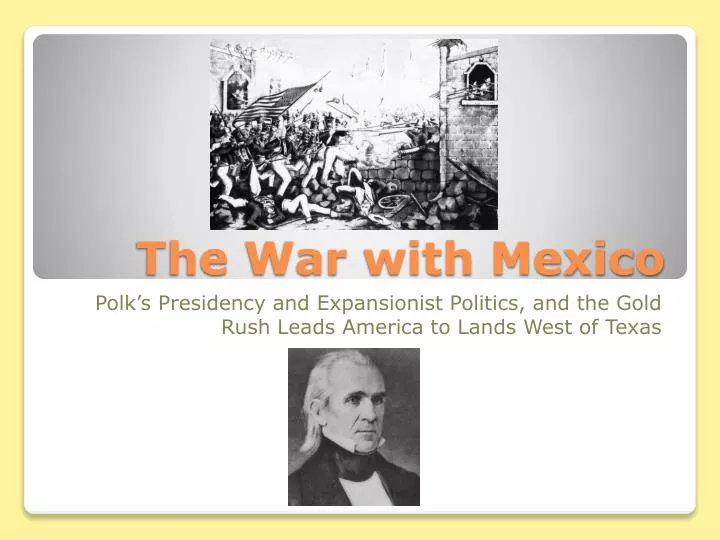 the war with mexico