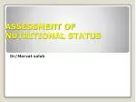 ASSESSMENT OF NUTRITIONAL STATUS - slide 1