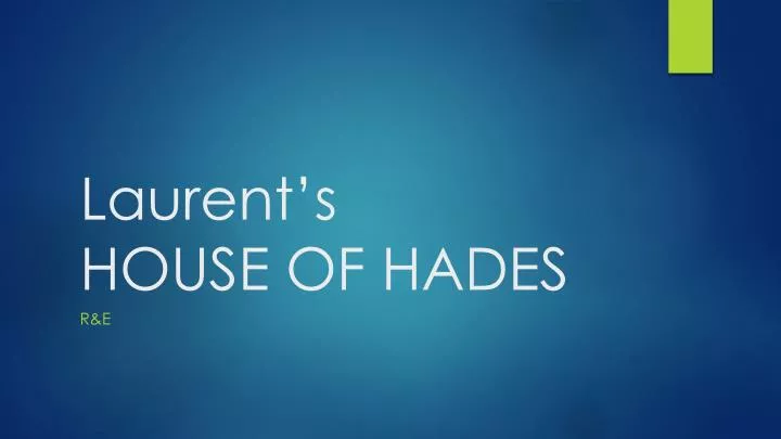 laurent s house of hades