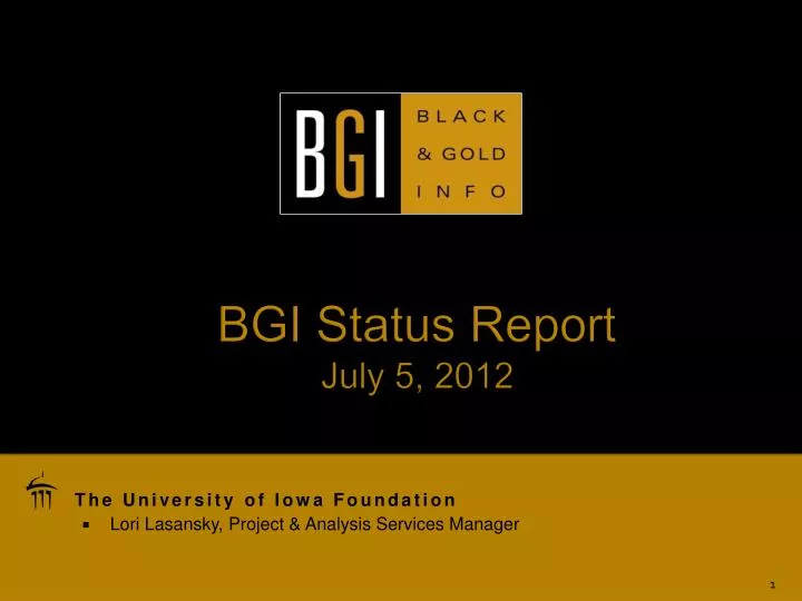 bgi status report july 5 2012