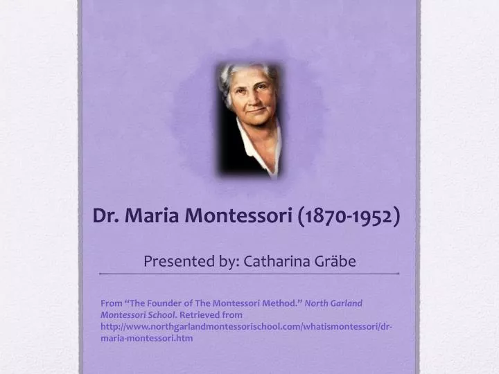 dr maria montessori 1870 1952