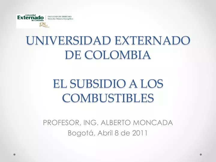 universidad externado de colombia el subsidio a los combustibles