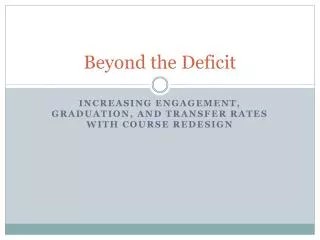 Beyond the Deficit