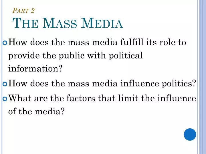 part 2 the mass media
