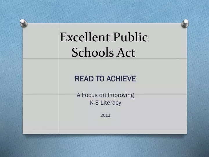 excellent public schools act