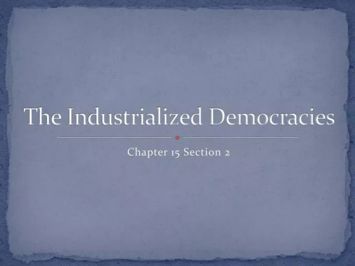 the industrialized democracies