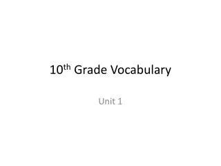 10 th Grade Vocabulary