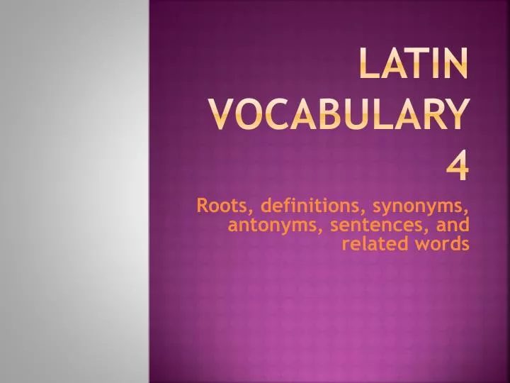latin vocabulary 4