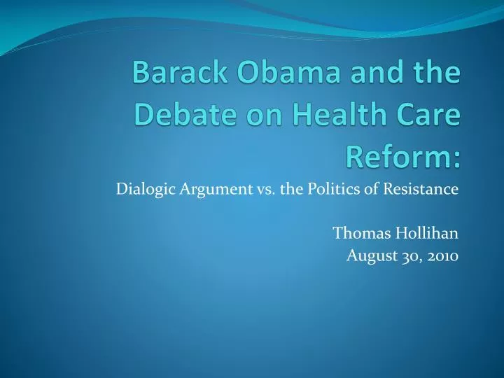barack obama and the debate on health care reform