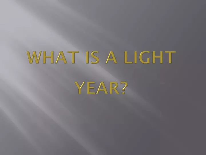 what is a light year