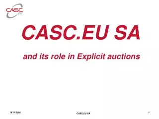 casc eu sa and its role in explicit auctions