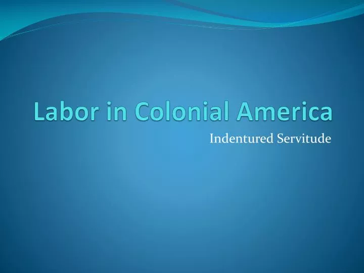 labor in colonial america