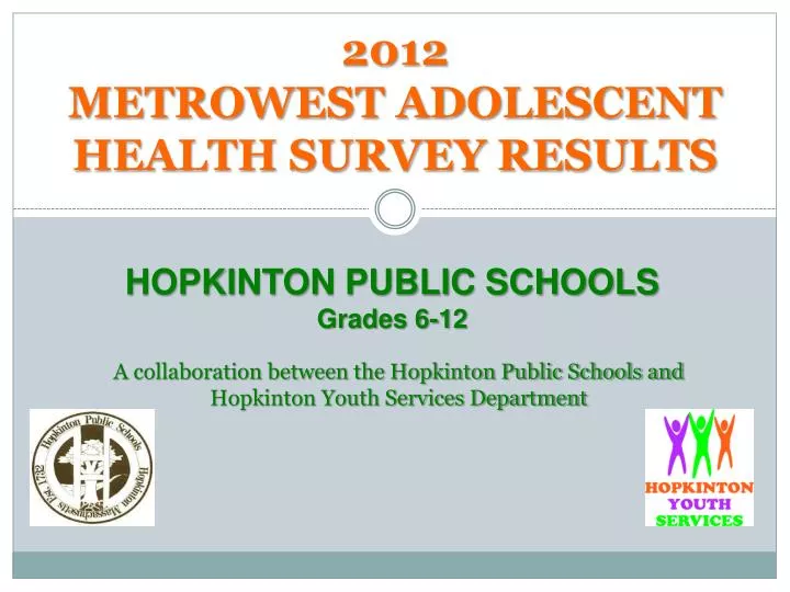 2012 metrowest adolescent health survey results