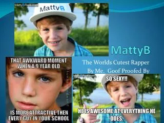 MattyB