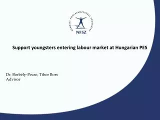 Support youngsters entering labour market at Hungarian PES
