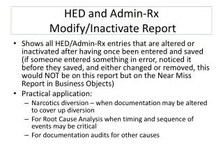 HED and Admin-Rx Modify/Inactivate Report