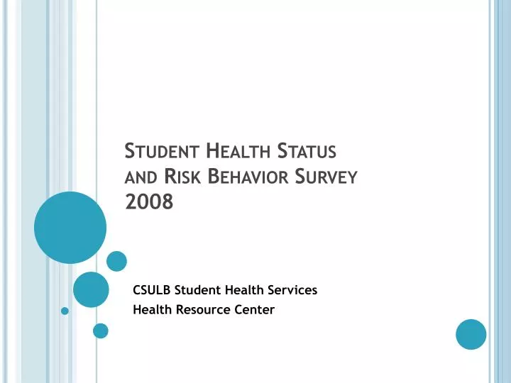 student health status and risk behavior survey 2008