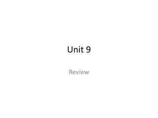 Unit 9