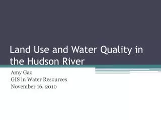 Land Use and Water Q uality in the Hudson River