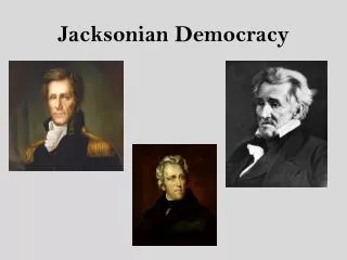 Jacksonian Democracy