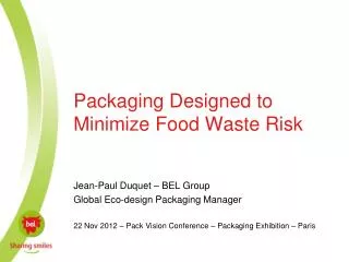 Packaging Designed to Minimize Food Waste Risk