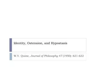 Identity, Ostension , and Hypostasis