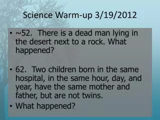 Science Warm-up 3/19/2012