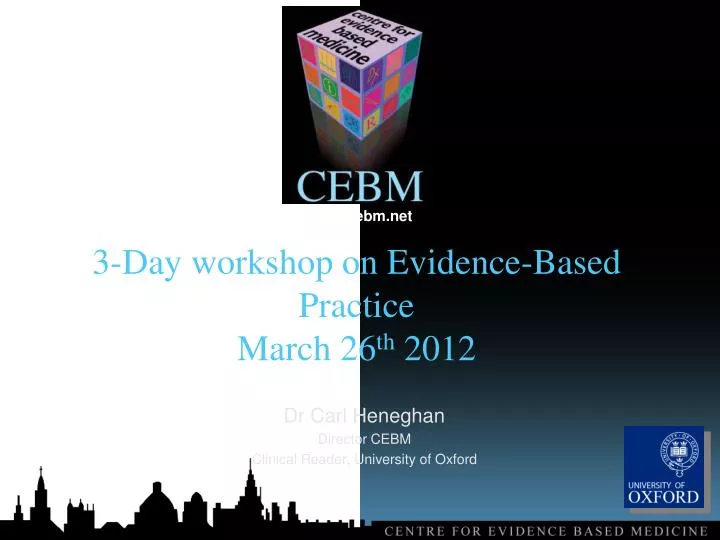 3 day workshop on evidence based practice march 26 th 2012