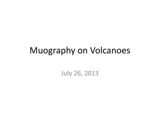 Muography on Volcanoes