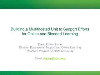 Building a Multifaceted Unit to Support Efforts for Online and Blended Learning