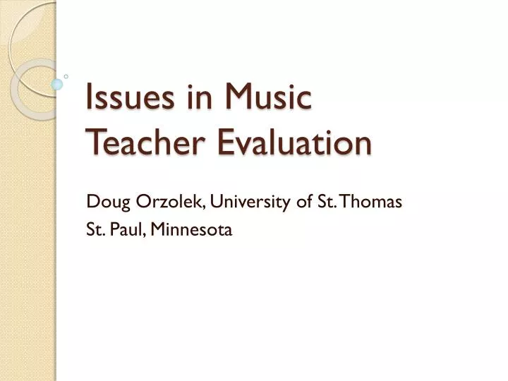 issues in music teacher evaluation