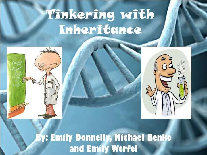 tinkering with inheritance