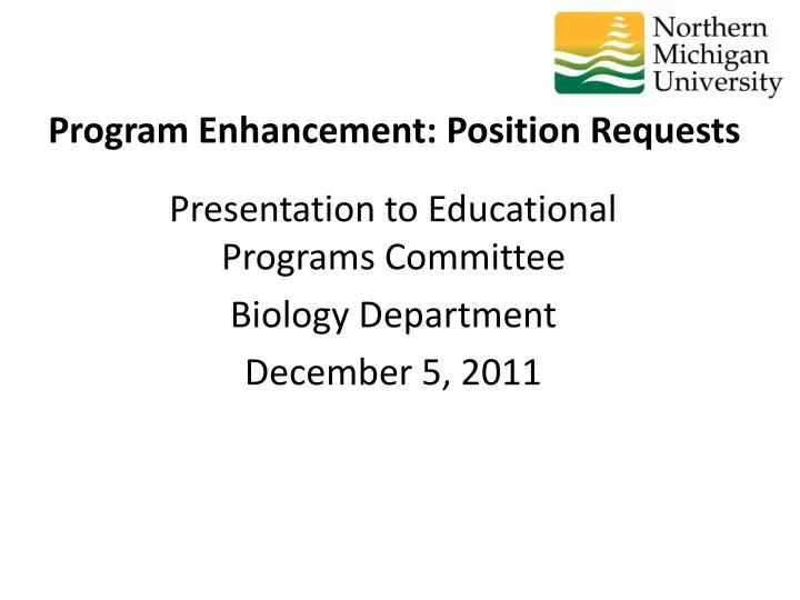 presentation to educational programs committee biology department december 5 2011