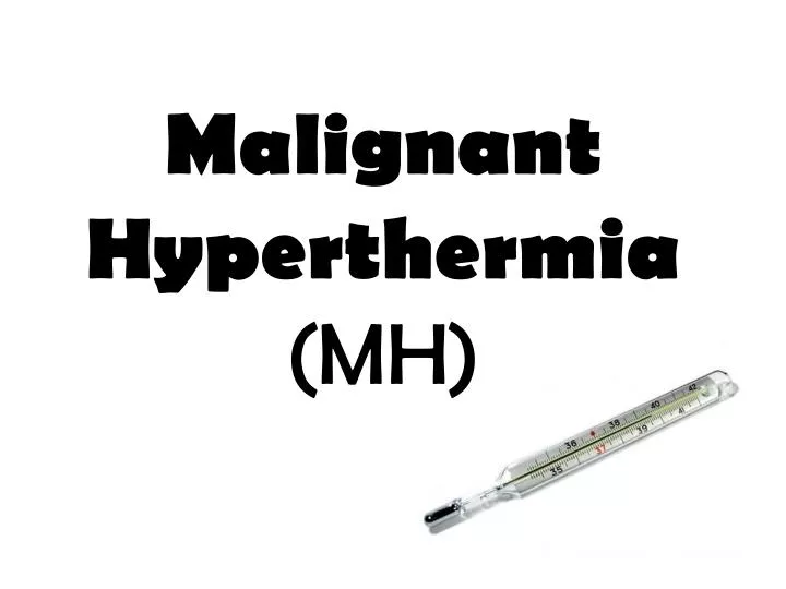malignant hyperthermia mh