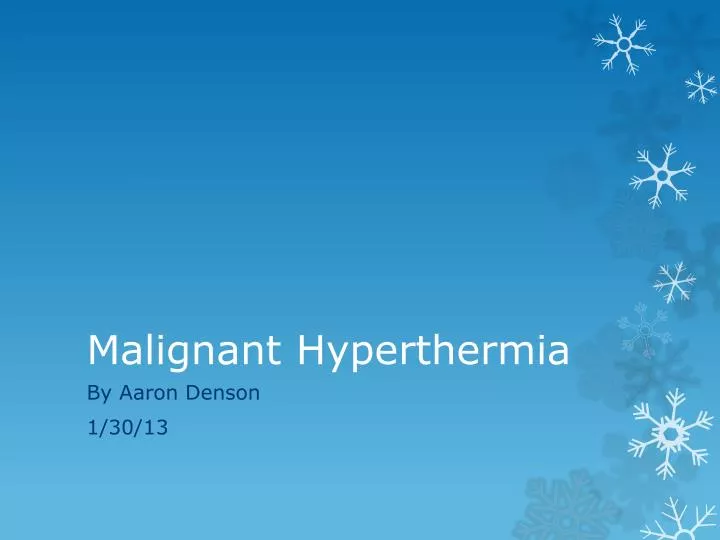 malignant hyperthermia