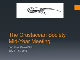 The Crustacean Society Mid-Year Meeting
