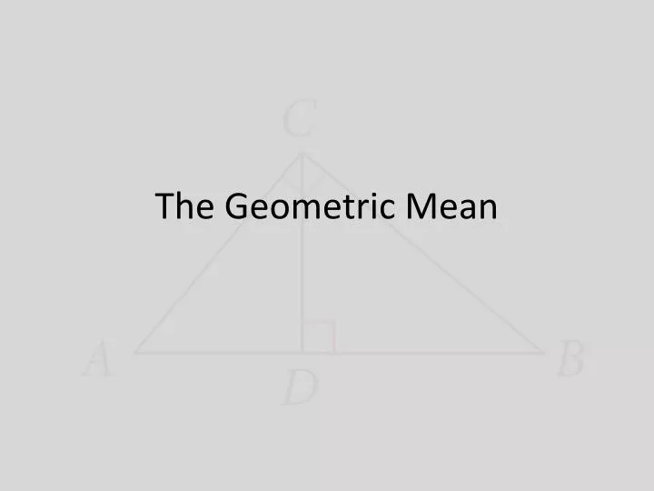 the geometric mean