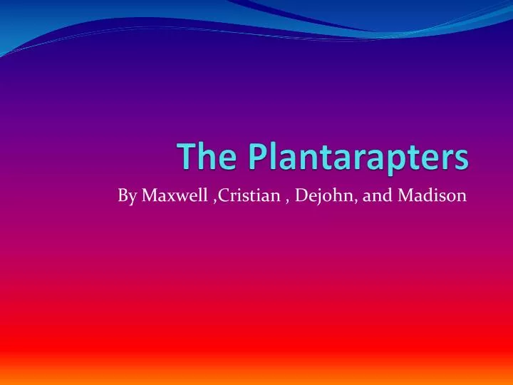 the plantarapters