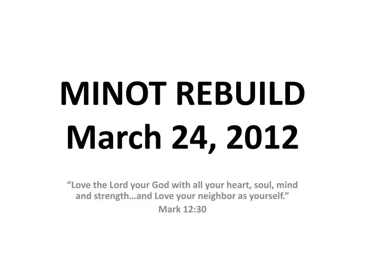 minot rebuild march 24 2012