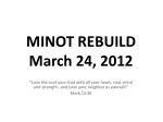 Community Rebuild Project in Minot: A Day of Service and Love - slide 1