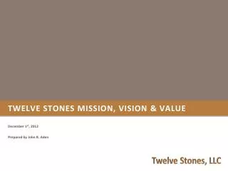 Twelve Stones Mission, Vision &amp; Value